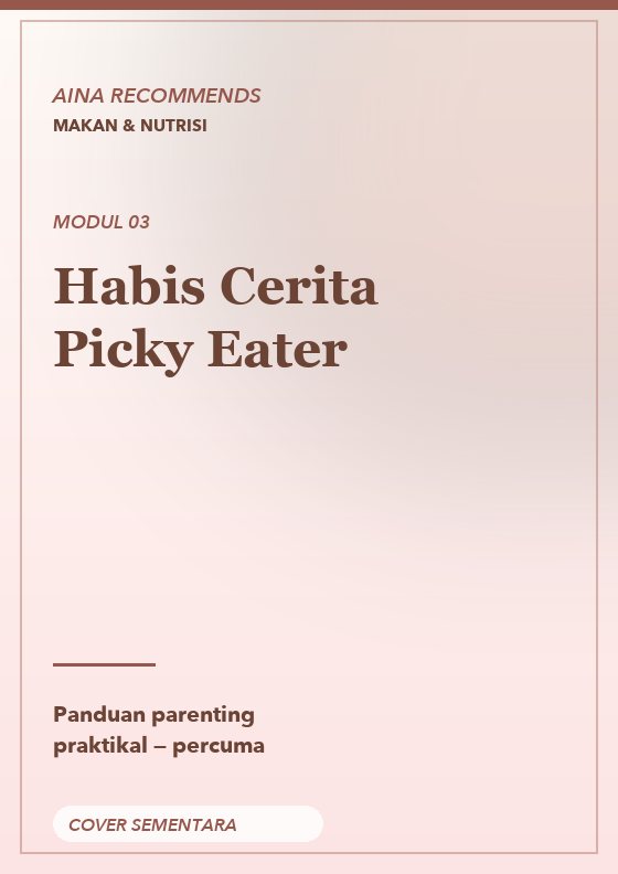 Habis Cerita Picky Eater